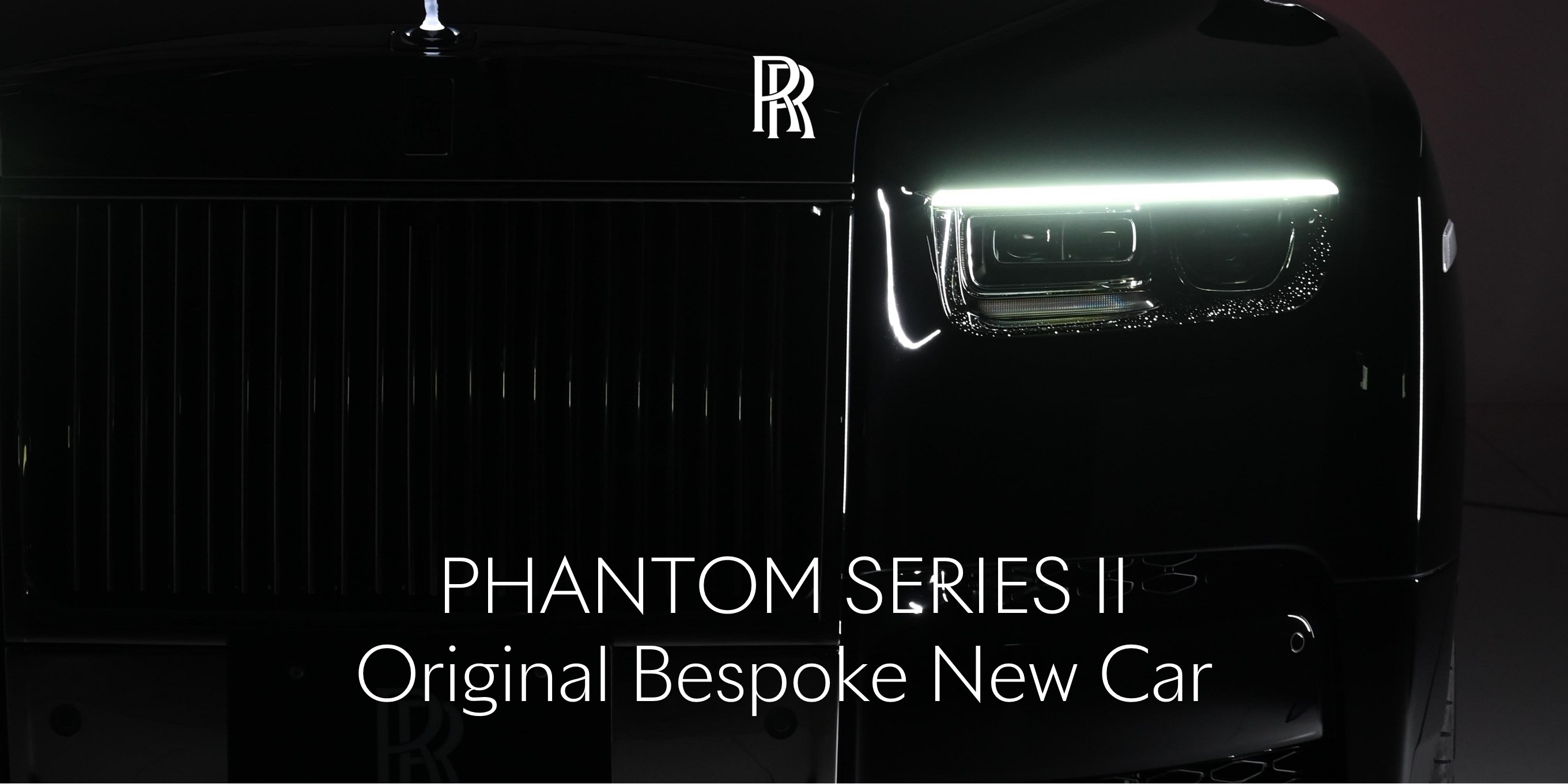 ロールス・ロイス・モーター・カーズ東京】 Phantom Original Bespoke 